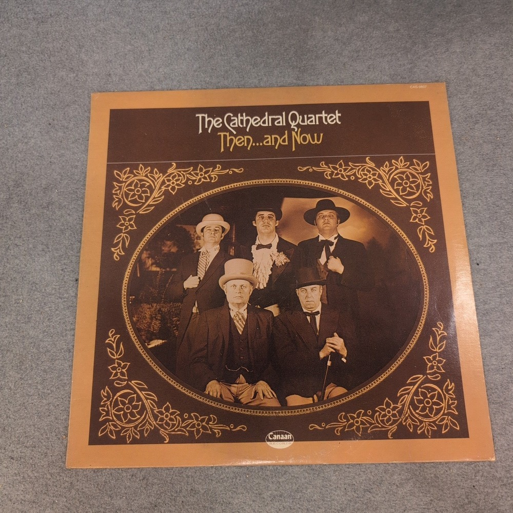 The Cathedral Quartet Then and Now Vinyl LP Canaan Records CAS-9807 Gospel - Picture 1 of 2